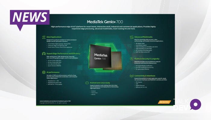 MediaTek-Strengthens-IoT-Platform-With-Genio-700-For-Industrial-&-Smart-Home-Products