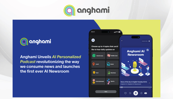 Anghami Announces AI Personalized Podcast Revolutionizing The Way We Consume News and Introduces The First Ever AI Newsroom