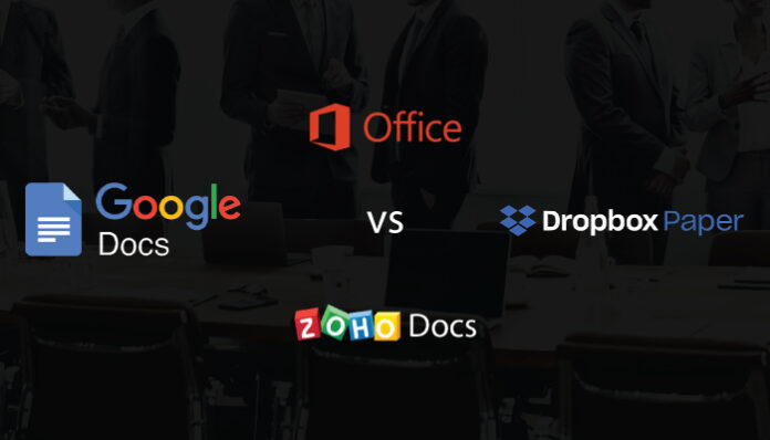 COMPARISON: Google Docs vs. Microsoft Office Online vs. Zoho Docs vs. Dropbox Paper